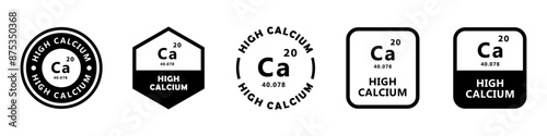 High Calcium - vector signs for food or supplement packaging label.