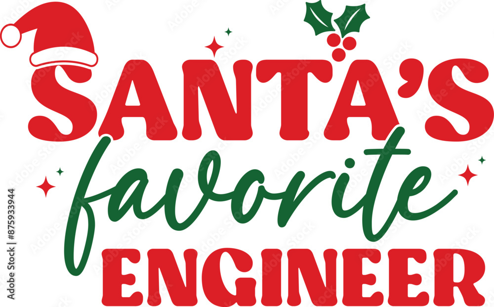 Obraz premium Santa's favorite engineer T-shirt, Funny Christmas, Commercial Use, Holiday T-shirt, Retro Shirt, December, Christmas Sayings Quotes, Winter Shirt, Cut Files Cricut, Silhouette