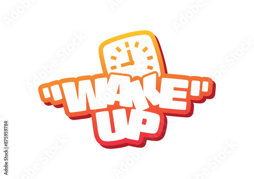wake up and clock concept. wake up logo on white background