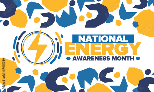 National Energy Awareness Month in October. Optimization and management of energy consumption. The introduction of advanced technology, encourage the use of renewable energy. Energy security. Vector