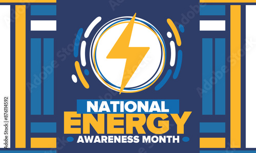 National Energy Awareness Month in October. Optimization and management of energy consumption. The introduction of advanced technology, encourage the use of renewable energy. Energy security. Vector