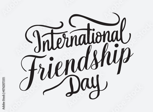 International friendship day vector typographic design.