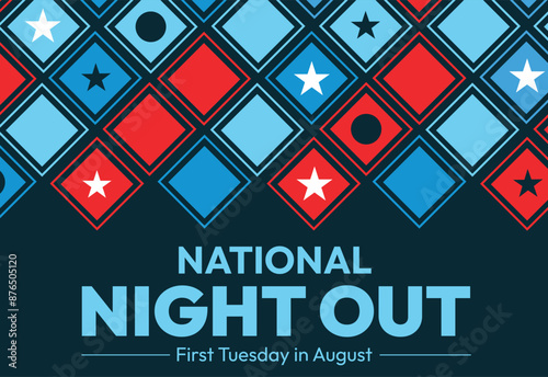 The first Tuesday in August is celebrated as National Night Out in America to spread awareness about community policing, vector background
