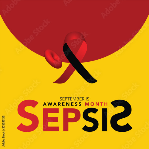 September is Sepsis Awareness Month background template. Holiday concept. background, banner, placard, card, and poster design template with text inscription and standard color. vector illustration.
