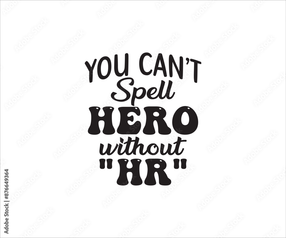 Human Resources, You can't spell heno without HR, HR Shirt Design, Human Resources png, HR specialist, Human Resources svg Bundle, HR svg, Hr Appreciation Gift Human Resources, You can't spell heno without HR, HR Shirt Design, Human Resources png, HR specialist, Human Resources svg Bundle, HR svg, Hr Appreciation Gift