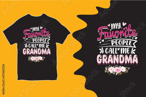 My favorite people call me grandpa t-shirt. Vector illustrtion.