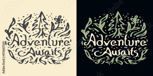 Adventure Awaits design illustration . Vector illustration for T-shirt graphics, prints, posters, bags, stickers and other uses