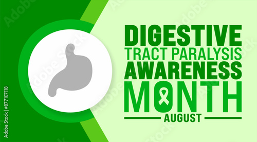 Digestive Tract Paralysis Awareness Month is observed every year in August. Holiday concept. Template for background, banner, card, poster, placard, design template with unique shapes.