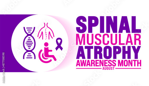 Spinal Muscular Atrophy Awareness Month is observed every year in August. Holiday concept. Template for background, banner, card, poster, placard, design template with unique shapes.