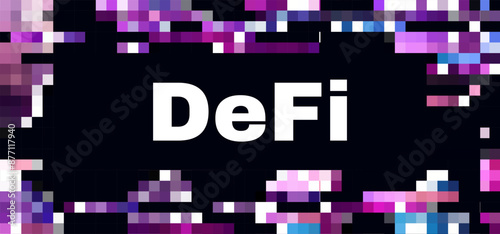 DeFi Decentralized Finance banner for cryptocurrency, blockchain