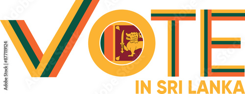 vote word Sri Lanka or Sri Lankan with voting sign showing general election of Sri Lanka, vector illustration