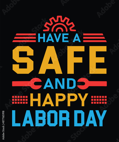 Labor Day T-Shirt Design, Workers Day Poster Design, Labor Day Illustration Vector