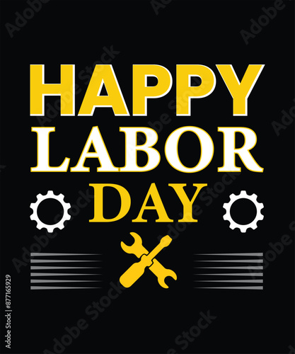 Labor Day T-Shirt Design, Workers Day Poster Design, Labor Day Illustration Vector