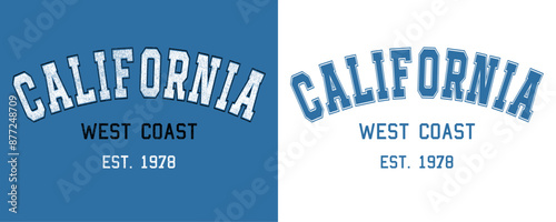California West Coast Est. 1978 typographic slogan vintage varsity graphic slogan vector.