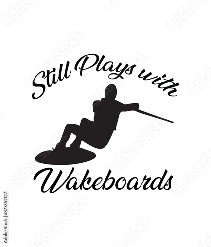 Wakeboard Lover: Still Plays With Exclusive Design