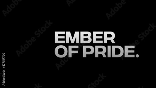 Ember of Pride title with a burning text effect