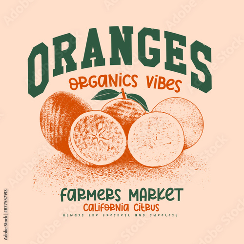 Orange Organic vibes slogan print design , vintage retro color college text graphics with grunge orange effects, girls graphic , women's print design, kids and men's t-shirt design