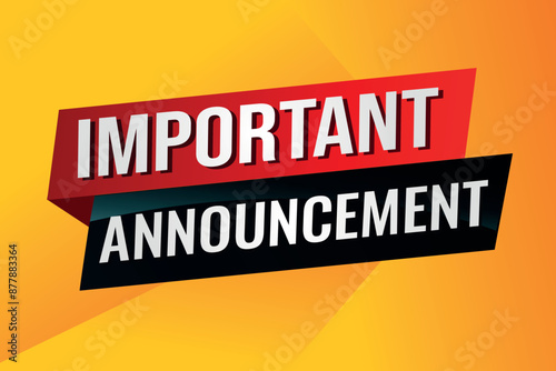 important announcement poster banner graphic design icon logo sign symbol social media website coupon

