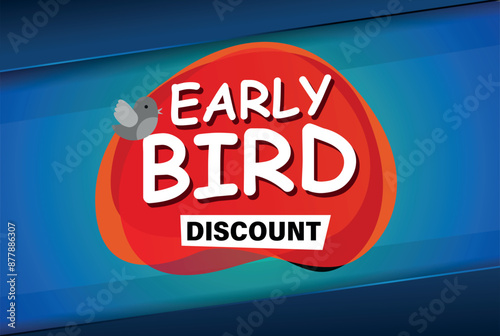 early bird discount poster banner graphic design icon logo sign symbol social media website coupon

