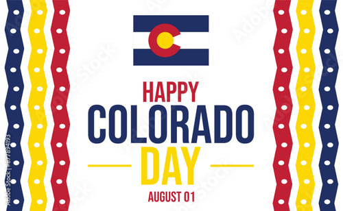 Happy Colorado Independence Day is celebrated on 1st August. Colorado Independence Day Wallpaper, background, cards, banners. Vector EPS 10.