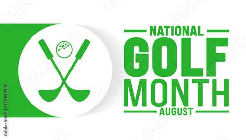 National Golf Month is observed every year in August. Holiday concept. Template for background, banner, card, poster, placard, design template with unique shapes with standard color.