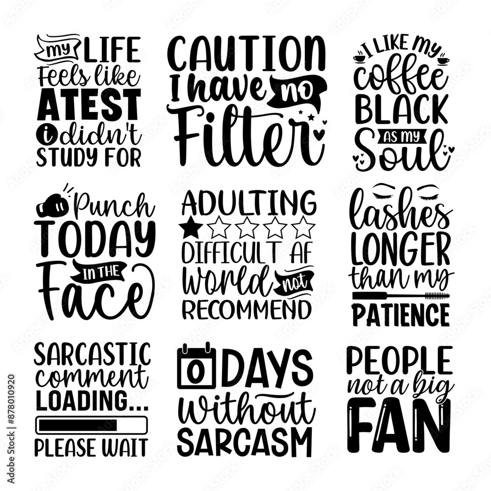 Fototapeta premium Funny sarcasm sarcastic quotes lettering set sayings typography calligraphy logo sign shirt