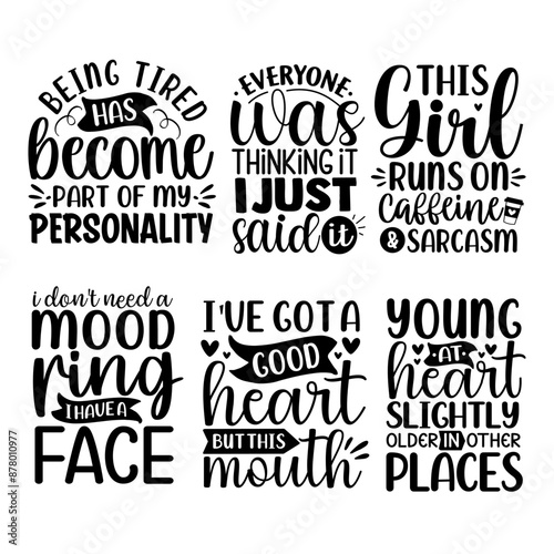 Funny sarcasm sarcastic quotes lettering set sayings typography calligraphy logo sign shirt
