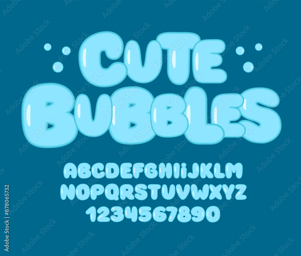 Cute Bubble Font. Kids Comic Alphabet. Inflated Letters and Numbers. Puffy Type. Cute Bubble Font. Kids Comic Alphabet. Inflated Letters and Numbers. Puffy Type.