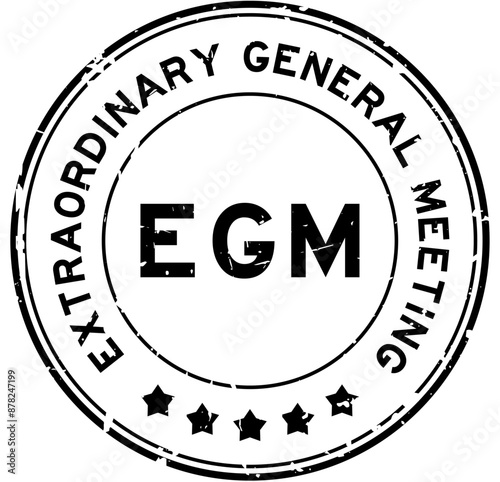 Grunge black EGM Extraordinary General Meeting word round rubber seal stamp on white background