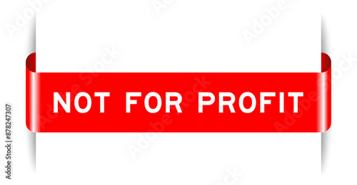 Red color inserted label banner with word not for profit on white background