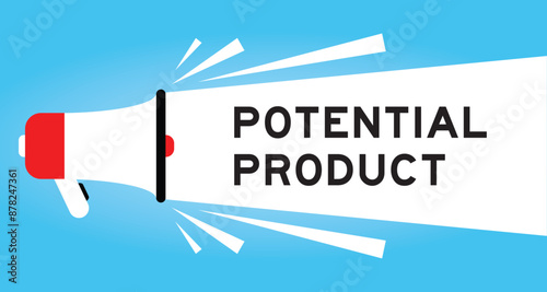 Color megaphone icon with word potential product in white banner on blue background