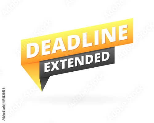 Deadline extended sign icon. Flat style. Vector icon