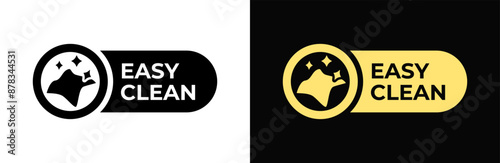 Easy clean icon. Shiny napkin label. Easy to clean vector illustration for product packaging. Cleaning service badge. Housekeeping sign. Household symbol.