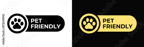 Pet friendly icon. Animal friendly vector illustration. Dogs and cats allowed emblem, badge, sign, symbol, stamp or seal. Animal paw label.