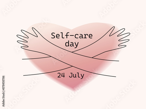 Self care day banner. Blurred heart and hugging hands vector illustration. Improve your health and well being concept. Embrace line arms. Support and help sign.