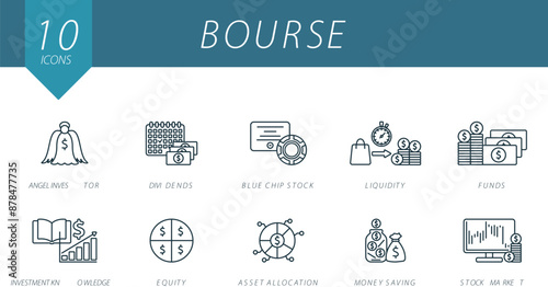 Bourse outline icons set. Creative icons: angel investor, dividends, blue chip stock, liquidity, funds, investment knowledge, equity, asset allocation, money saving, stock market.
