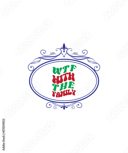 Wtf With The Family.svg