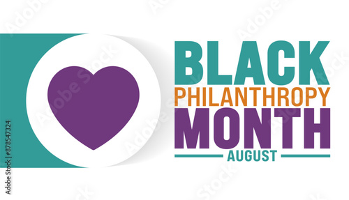 Black Philanthropy Month is observed every year in August. Holiday concept. Template for background, banner, card, poster, placard, design template with unique shapes with standard color.