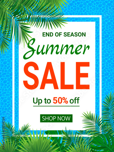 Summer sale poster. seasonal promotion advertising vector card. Tropical sellout design. Swimming pool water texture background, amazon rainforest palm leaves, tropic plants. discount for shop retail