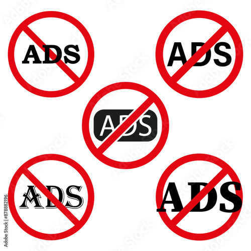 No ads symbols. Red prohibition circles. Various styles. Vector illustration.