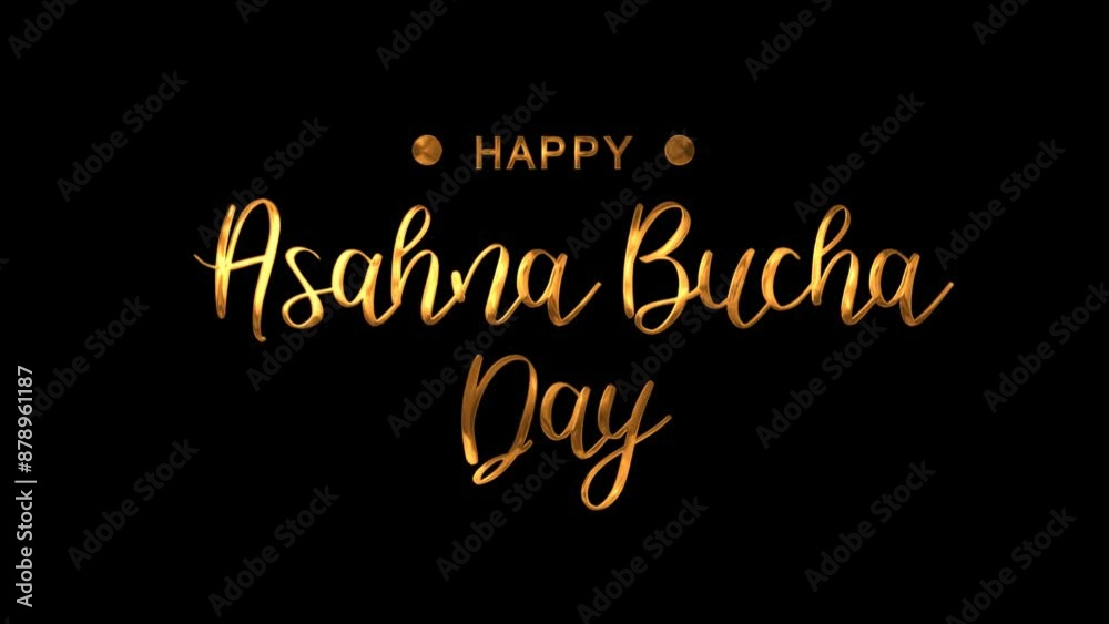 Happy Asahna Bucha Day Text Animation on Gold Color. Great for Happy Asahna Bucha Day Celebrations, for banner, social media feed wallpaper stories. Happy Asahna Bucha Day Text Animation on Gold Color. Great for Happy Asahna Bucha Day Celebrations, for banner, social media feed wallpaper stories.