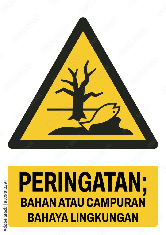 ISO warning safety signs in indonesian_peringatan; bahan atau campuran bahaya lingkungan size a4/a3/a2/a1 ISO warning safety signs in indonesian_peringatan; bahan atau campuran bahaya lingkungan size a4/a3/a2/a1