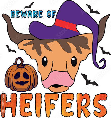 Beware of Heifers, Halloween Celebration Quote EPS