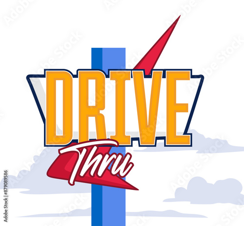 vintage drive thru sign on white background