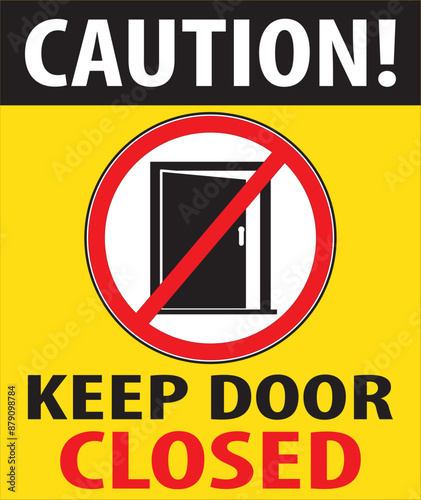 Keep door closed caution sign vector.eps