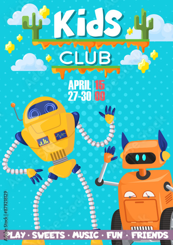 Kids club invitation poster cartoon design template. Advertising flyer with cute robots decoration vector illustration. Educational class or science course, funny games playroom area for children