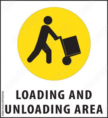 Loading and unloading area sign notice vector.eps