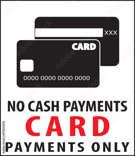 No cash payments card payments only sign vector.eps