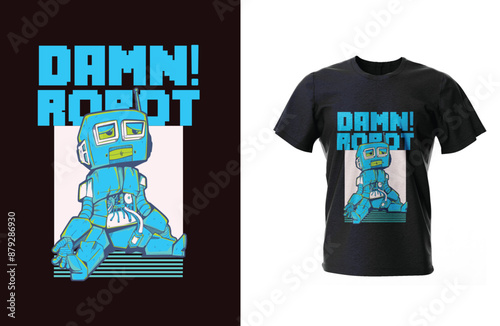 "Damn! Robot" Text with Detailed Steampunk Robot Illustration, vector design, t-shirt