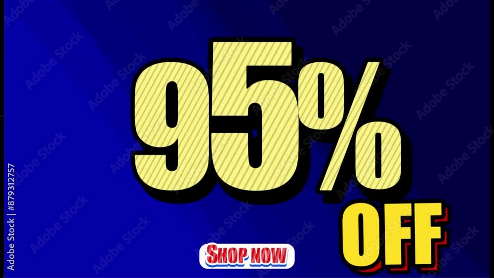 95% OFF SHOP NOW - Seamless looping Swing banner text promotion animation effect with a navy blue background texture. 95% OFF SHOP NOW - Seamless looping Swing banner text promotion animation effect with a navy blue background texture.
